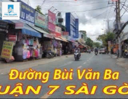 BÁN NHÀ MẶT TIỀN ĐƯỜNG BÙI VĂN BA, QUẬN 7 - KINH DOANH ĐỈNH